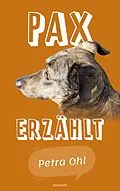 E-Book (epub) Pax erzählt von Petra Ohl