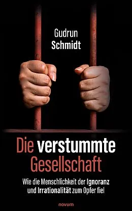 E-Book (epub) Die verstummte Gesellschaft von Gudrun Schmidt