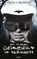 E-Book (epub) Chokehold of darkness von Peter J. Reurings