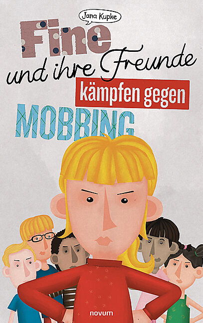 Fine und ihre Freunde kämpfen gegen Mobbing