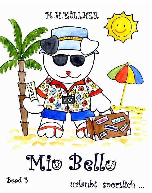 Mio Bello... urlaubt sportlich