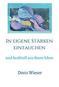 E-Book (epub) In eigene Stärken eintauchen von Doris Wieser
