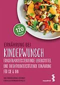 E-Book (epub) Ernährung bei Kinderwunsch von Agnes Budnowski, Michael Feichtinger, Flora Koller