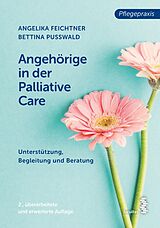 E-Book (pdf) Angehörige in der Palliative Care von Angelika Feichtner, Bettina Pußwald