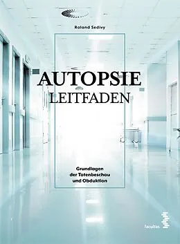 E-Book (pdf) Autopsie Leitfaden von Roland Sedivy
