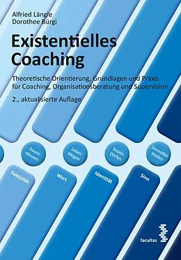 E-Book (pdf) Existentielles Coaching von Alfried Längle, Dorothee Bürgi