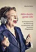 E-Book (epub) Aktiv durchs ganze Jahr von Monika Reiter
