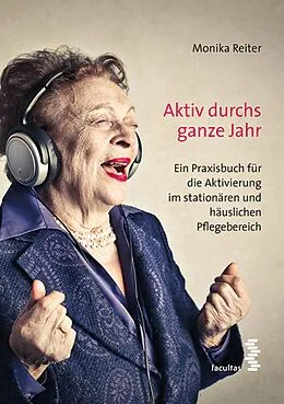 E-Book (epub) Aktiv durchs ganze Jahr von Monika Reiter
