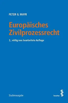 E-Book (pdf) Europäisches Zivilprozessrecht von Peter G. Mayr