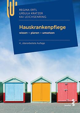 E-Book (pdf) Hauskrankenpflege von Regina Ertl, Ursula Kratzer, Kai Leichsenring