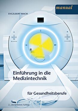E-Book (pdf) Einführung in die Medizintechnik für Gesundheitsberufe von Engelbert Mach