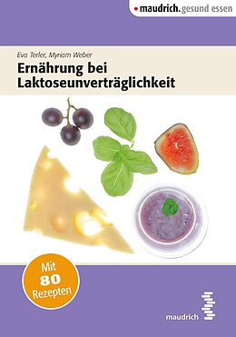 E-Book (pdf) Ernährung bei Laktoseunverträglichkeit von Eva Terler, Myriam Weber