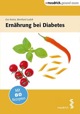E-Book (pdf) Ernährung bei Diabetes von Bernhard Ludvik, Eva Krainz