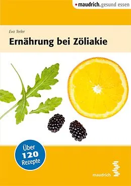 E-Book (pdf) Ernährung bei Zöliakie von Eva Terler