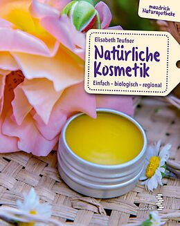 E-Book (pdf) Natürliche Kosmetik von Elisabeth Teufner