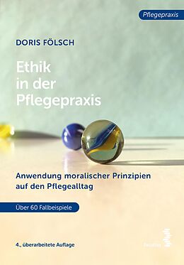 E-Book (epub) Ethik in der Pflegepraxis von Doris Fölsch