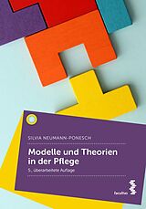 E-Book (epub) Modelle und Theorien in der Pflege von Silvia Neumann-Ponesch
