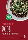 E-Book (epub) Ernährung bei PCOS von Peter Frigo, Rhea Jabbour, Christoph Deutsch