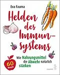 E-Book (epub) Helden des Immunsystems von Eva Fauma