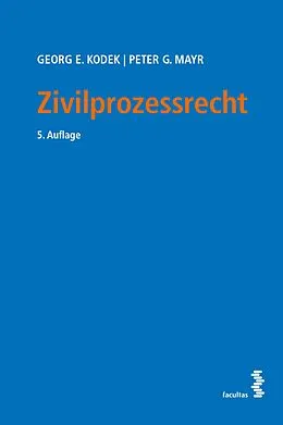 E-Book (pdf) Zivilprozessrecht von Georg E. Kodek, Peter G. Mayr