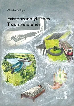 E-Book (epub) Existenzanalytisches Traumverstehen von Claudia Reitinger