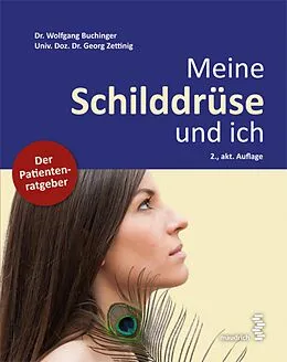 E-Book (pdf) Meine Schilddrüse und ich von Georg Zettinig, Wolfgang Buchinger