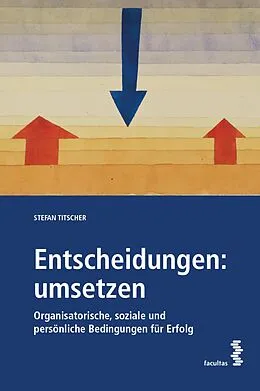 E-Book (pdf) Entscheidungen: umsetzen von Stefan Titscher