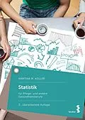 E-Book (pdf) Statistik für Pflege- und andere Gesundheitsberufe von Martina M. Koller