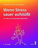 E-Book (pdf) Wenn Stress sauer aufstößt von Martin Riegler, Petra Fuss, Karin Hönig-Robier