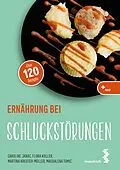 E-Book (epub) Ernährung bei Schluckstörungen von Flora Koller, Martina Kreuter-Müller, Caroline Janac