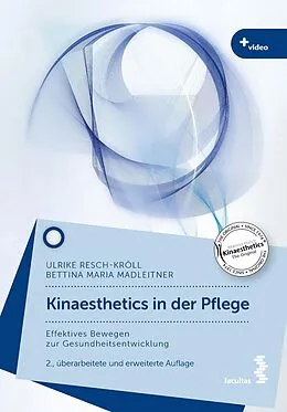 E-Book (pdf) Kinaesthetics in der Pflege von Ulrike Resch-Kröll, Bettina Maria Madleitner