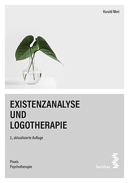 E-Book (epub) Existenzanalyse und Logotherapie von Harald Mori