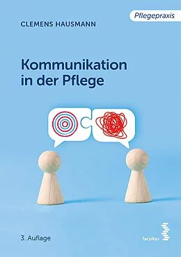E-Book (epub) Kommunikation in der Pflege von Clemens Hausmann