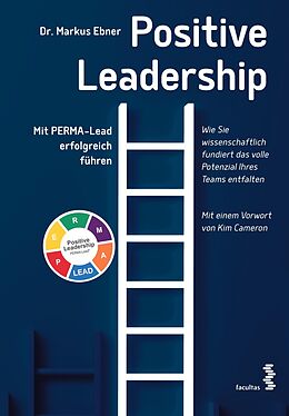 E-Book (epub) Positive Leadership von Markus Ebner