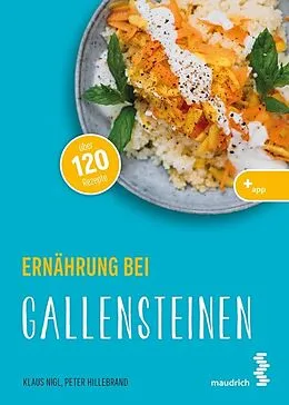 E-Book (epub) Ernährung bei Gallensteinen von Klaus Nigl, Peter Hillebrand