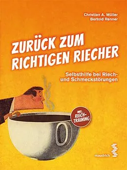 E-Book (pdf) Zurück zum richtigen Riecher von Christian A. Müller, Bertold Renner