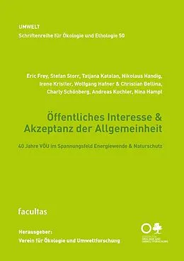 E-Book (pdf) Öffentliches Interesse &amp; Akzeptanz der Allgemeinheit von Eric Frey, Stefan Storr, Tatjana Katalan