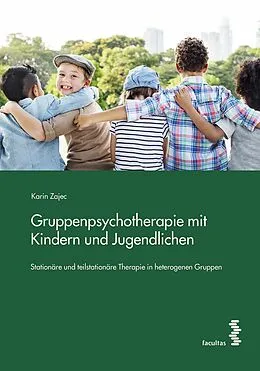 E-Book (pdf) Gruppenpsychotherapie mit Kindern und Jugendlichen von Karin Zajec