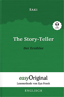 Kartonierter Einband The Story-Teller / Der Erzähler (Buch + Audio-Online)- Lesemethode von Ilya Frank - Zweisprachige Ausgabe Englisch-Deutsch von Hector Hugh Munro (Saki)
