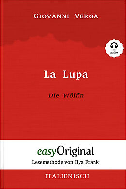 Kartonierter Einband La Lupa / Die Wölfin (Buch + Audio-Online) - Lesemethode von Ilya Frank - Zweisprachige Ausgabe Italienisch-Deutsch von Giovanni Verga