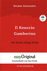Kartonierter Einband Il Reuccio Gamberino / Der kleine König Krebs (Buch + Audio-Online) - Lesemethode von Ilya Frank - Zweisprachige Ausgabe Italienisch-Deutsch von Guido Gozzano