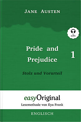 Kartonierter Einband Pride and Prejudice / Stolz und Vorurteil - Teil 1 Softcover (Buch + Audio-Online) - Lesemethode von Ilya Frank - Zweisprachige Ausgabe Englisch-Deutsch von Jane Austen