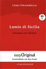 Kartonierter Einband (Kt) Lumie di Sicilia / Limonen aus Sizilien (Buch + Audio-CD) - Lesemethode von Ilya Frank - Zweisprachige Ausgabe Italienisch-Deutsch von Luigi Pirandello