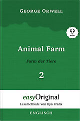 Kartonierter Einband Animal Farm / Farm der Tiere - Teil 2 (Buch + Audio-Online) - Lesemethode von Ilya Frank - Zweisprachige Ausgabe Englisch-Deutsch von George Orwell