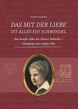 E-Book (epub) Das mit der Liebe ist alles ein Schwindel - E-Book von Christa Prameshuber