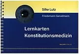 Kartonierter Einband Lernkarten Konstitutionsmedizin von Silke Lutz, Friedemann Garvelmann