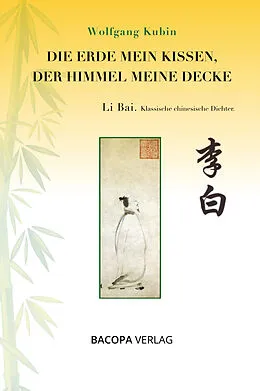 E-Book (epub) Die Erde mein Kissen, der Himmel meine Decke von Wolfgang Kubin