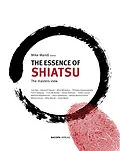 E-Book (epub) The Essence of Shiatsu von Mike Mandl, Ivan Bel, Kazunori Sasaki