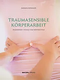 E-Book (epub) Traumasensible Körperarbeit von Reininger Barbara