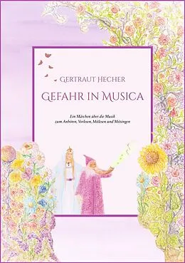 E-Book (epub) Gefahr in Musica von Gertraut Hecher